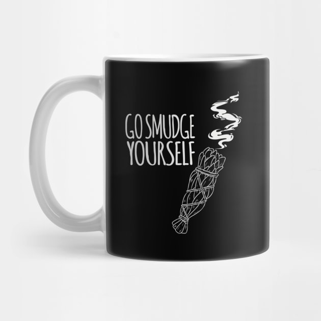 GO SMUDGE YOURSELF WICCA DESIGN by Chameleon Living